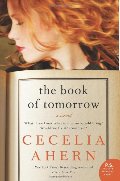Book of Tomorrow: A Novel, The Book of Tomorrow: A Novel, The