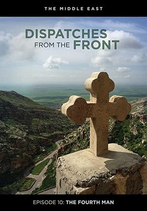 Dispatches from the Front: The Fourth Man (Episode 10) Dispatches from the Front: The Fourth Man (Episode 10)
