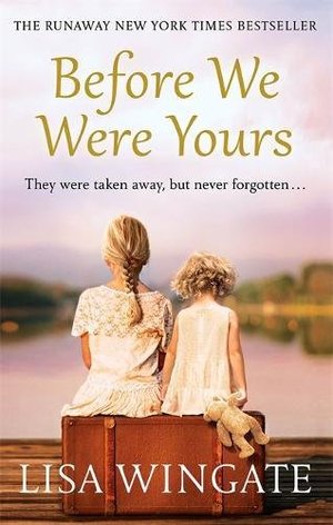 Before We Were Yours Before We Were Yours