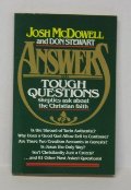 Answers to tough questions skeptics ask about the Christian faith Answers to tough questions skeptics ask about the Christian faith