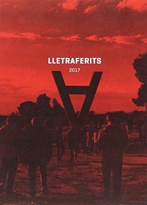 Anuario Lletraferits 2017 Reflexiones en torno a la letra Anuario Lletraferits 2017 Reflexiones en torno a la letra