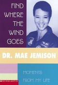 Find Where The Wind Goes: Moments From My Life Find Where The Wind Goes: Moments From My Life