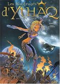 Les Naufragés d'Ythaq, Tome 1 : Terra incognita Les Naufragés d'Ythaq, Tome 1 : Terra incognita