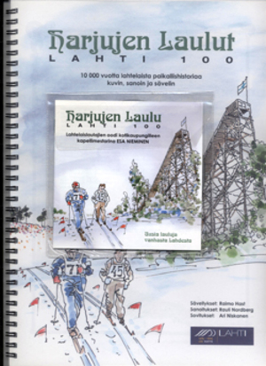 Harjujen laulut - Lahti 100 Harjujen laulut - Lahti 100