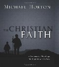 Christian Faith: A Systematic Theology for Pilgrims on the Way, The Christian Faith: A Systematic Theology for Pilgrims on the Way, The