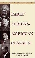 Early African-American Classics (Bantam Classics) Early African-American Classics (Bantam Classics)