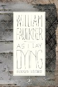 As I Lay Dying (Modern Library) As I Lay Dying (Modern Library)