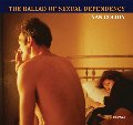 Nan Goldin: The Ballad of Sexual Dependency Nan Goldin: The Ballad of Sexual Dependency