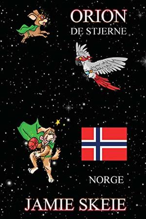 Orion de Stjerne: Norge (Norwegian Edition) Orion de Stjerne: Norge (Norwegian Edition)