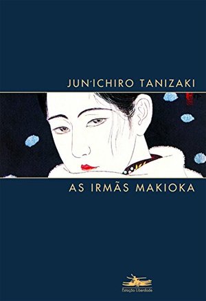 Irmãs Makioka, As Irmãs Makioka, As
