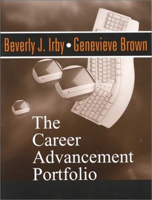 Career Advancement Portfolio, The Career Advancement Portfolio, The