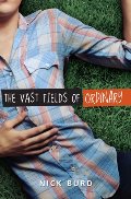 Vast Fields of Ordinary, The Vast Fields of Ordinary, The