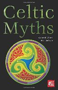 Celtic Myths (The World's Greatest Myths and Legends) Celtic Myths (The World's Greatest Myths and Legends)