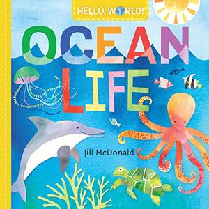 Hello, World! Ocean Life Hello, World! Ocean Life