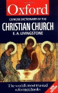 Concise Oxford Dictionary of the Christian Church (Oxford Paperback Reference), The Concise Oxford Dictionary of the Christian Church (Oxford Paperback Reference), The