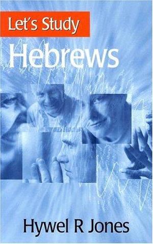 Let's Study Hebrews Let's Study Hebrews