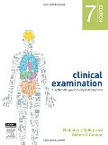 Clinical Examination: A Systematic Guide to Physical Diagnosis, 7e Clinical Examination: A Systematic Guide to Physical Diagnosis, 7e