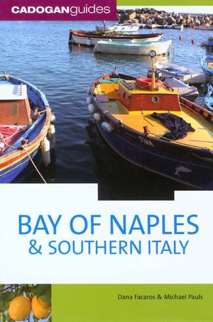 Bay of Naples and Southern Italy Bay of Naples and Southern Italy