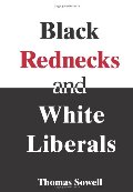 Black Rednecks and White Liberals Black Rednecks and White Liberals