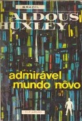 Admirável Mundo Novo Admirável Mundo Novo