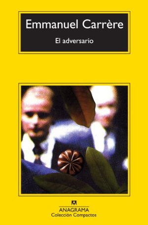 Adversario, El Adversario, El