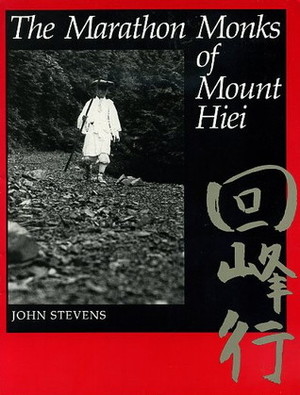 Marathon Monks of Mount Hiei, The Marathon Monks of Mount Hiei, The