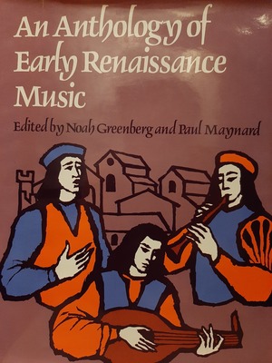 Anthology of Early Renaissance Music Anthology of Early Renaissance Music