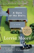 Gate at the Stairs (Vintage Contemporaries), A Gate at the Stairs (Vintage Contemporaries), A