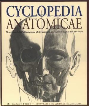 Cyclopedia Anatomicae Cyclopedia Anatomicae