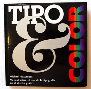 Tipo y color.: 2 (Artes, técnicas y métodos) Tipo y color.: 2 (Artes, técnicas y métodos)
