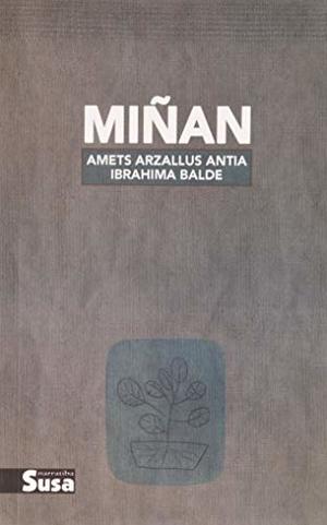 Miñan (Narratiba) (Basque Edition) Miñan (Narratiba) (Basque Edition)