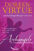 Archangels and Ascended Masters Archangels and Ascended Masters
