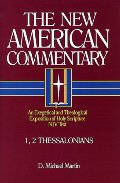 1, 2 Thessalonians: An Exegetical and Theological Exposition of Holy Scripture 1, 2 Thessalonians: An Exegetical and Theological Exposition of Holy Scripture