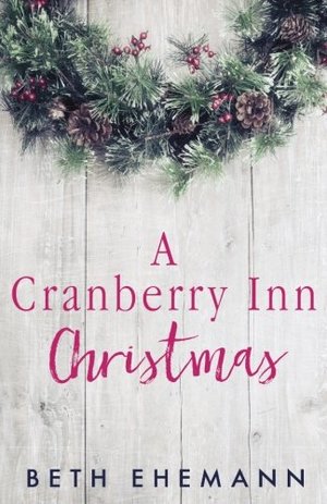 Cranberry Inn Christmas, A Cranberry Inn Christmas, A