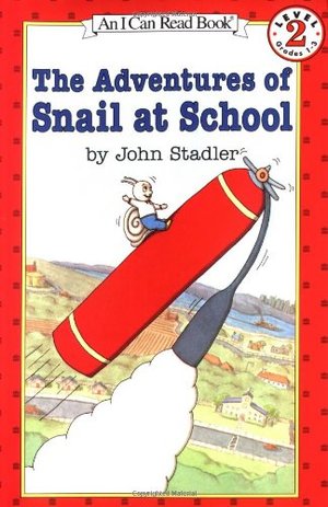Adventures of Snail at School (I Can Read Book 2), The Adventures of Snail at School (I Can Read Book 2), The