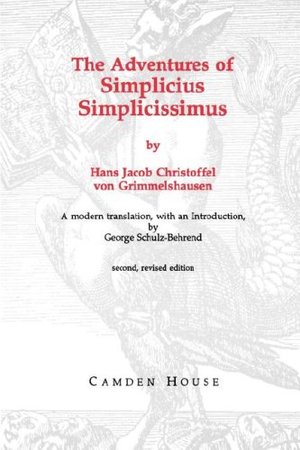 Adventures of Simplicius Simplicissimus (Studies in German Literature Linguistics and Culture), The Adventures of Simplicius Simplicissimus (Studies in German Literature Linguistics and Culture), The