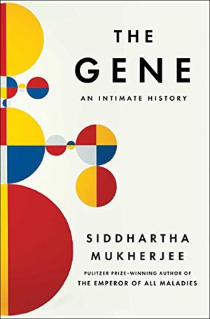 Gene: An Intimate History, The Gene: An Intimate History, The