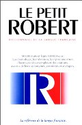 Petit Robert de la langue française Petit Robert de la langue française