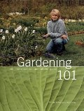 Gardening 101: Learn How to Plan, Plant, and Maintain a Garden (The Best of Martha Stewart Living) Gardening 101: Learn How to Plan, Plant, and Maintain a Garden (The Best of Martha Stewart Living)