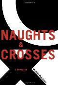 Naughts & Crosses Naughts & Crosses