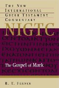 Gospel of Mark (The New International Greek Testament Commentary), The Gospel of Mark (The New International Greek Testament Commentary), The