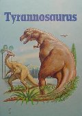 Tyrannosaurus (Dinosaur Lib Series) Tyrannosaurus (Dinosaur Lib Series)