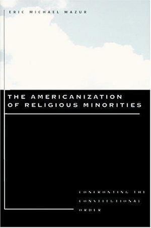 Americanization of Religious Minorities Americanization of Religious Minorities