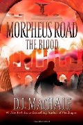 Blood (Morpheus Road), The Blood (Morpheus Road), The