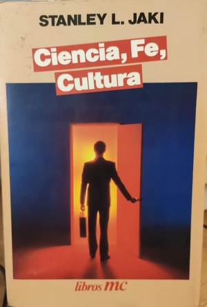 Ciencia, fe y cultura (Libros MC) Ciencia, fe y cultura (Libros MC)