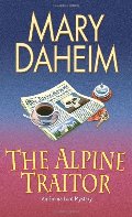 Alpine Traitor (An Emma Lord Mystery), The Alpine Traitor (An Emma Lord Mystery), The