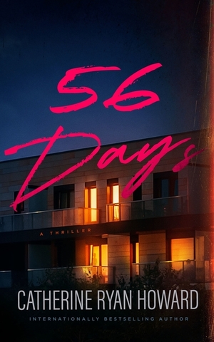 56 Days 56 Days