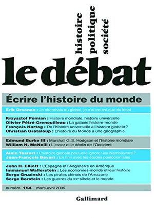 Le Débat: Écrire l'histoire du monde Le Débat: Écrire l'histoire du monde