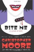 Bite Me: A Love Story Bite Me: A Love Story