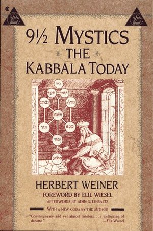 9 1/2 Mystics: The Kabbala Today 9 1/2 Mystics: The Kabbala Today
